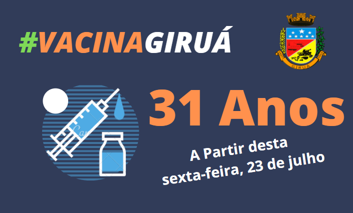 Vacinação Covid-19 em Giruá imuniza pessoas a partir de 31 anos   